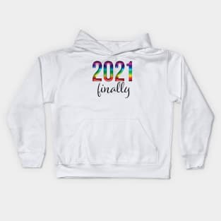 2021 finally Kids Hoodie